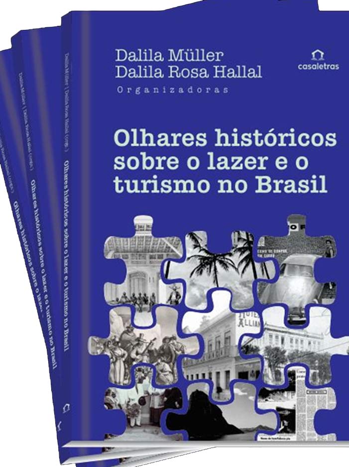 Olhares históricos sobre o lazer e o turismo no Brasil