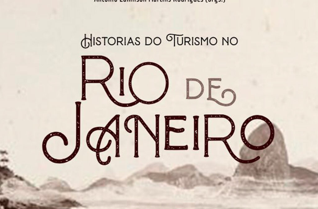 LIVRO – Histórias do Turismo no Rio de Janeiro